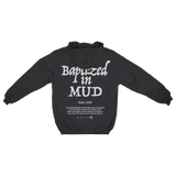 BAPTIZED IN MUD - CHARCOAL HOODIE