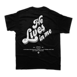 He Lives in Me - Tee (BLACK)